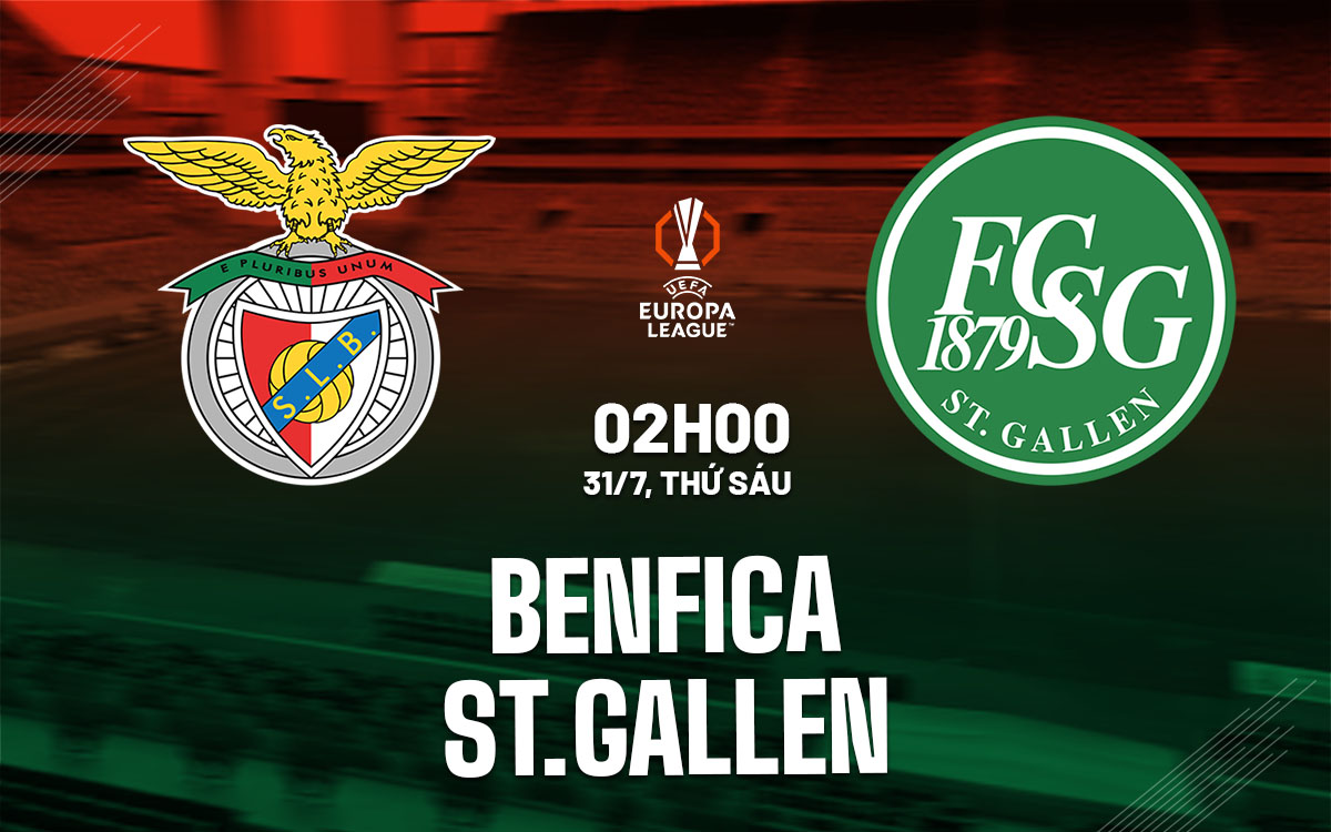 nhan dinh bong da du doan Benfica vs StGallen cup c2 chau au europa league hom nay