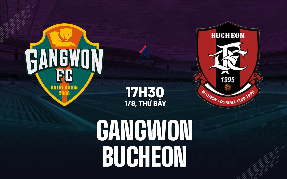 nhan dinh bong da du doan Gangwon vs Bucheon vdqg han quoc hom nay