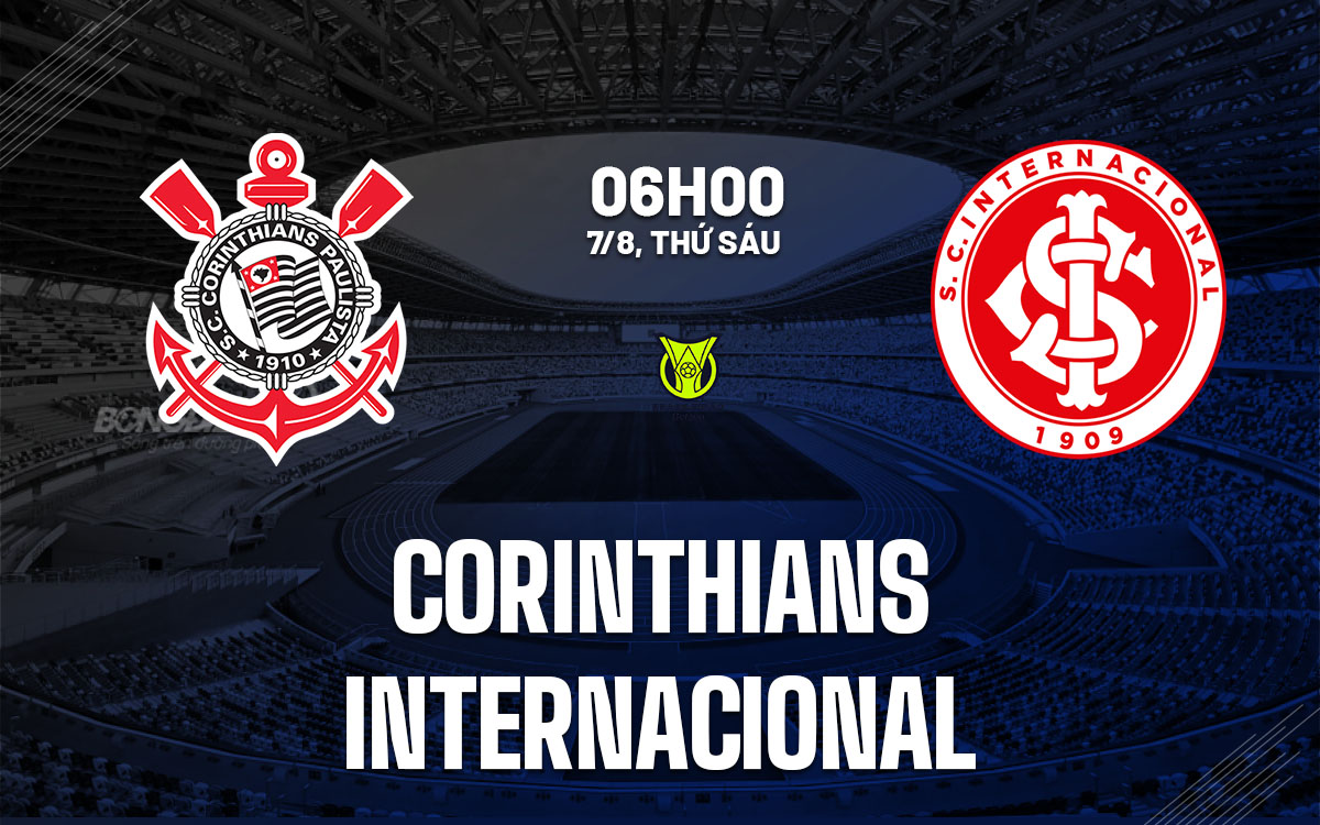 nhan dinh bong da du doan Corinthians vs Internacional cup quoc gia brazil hom nay nhan dinh bong da du doan Corinthians vs Internacional cup quoc gia brazil hom nay