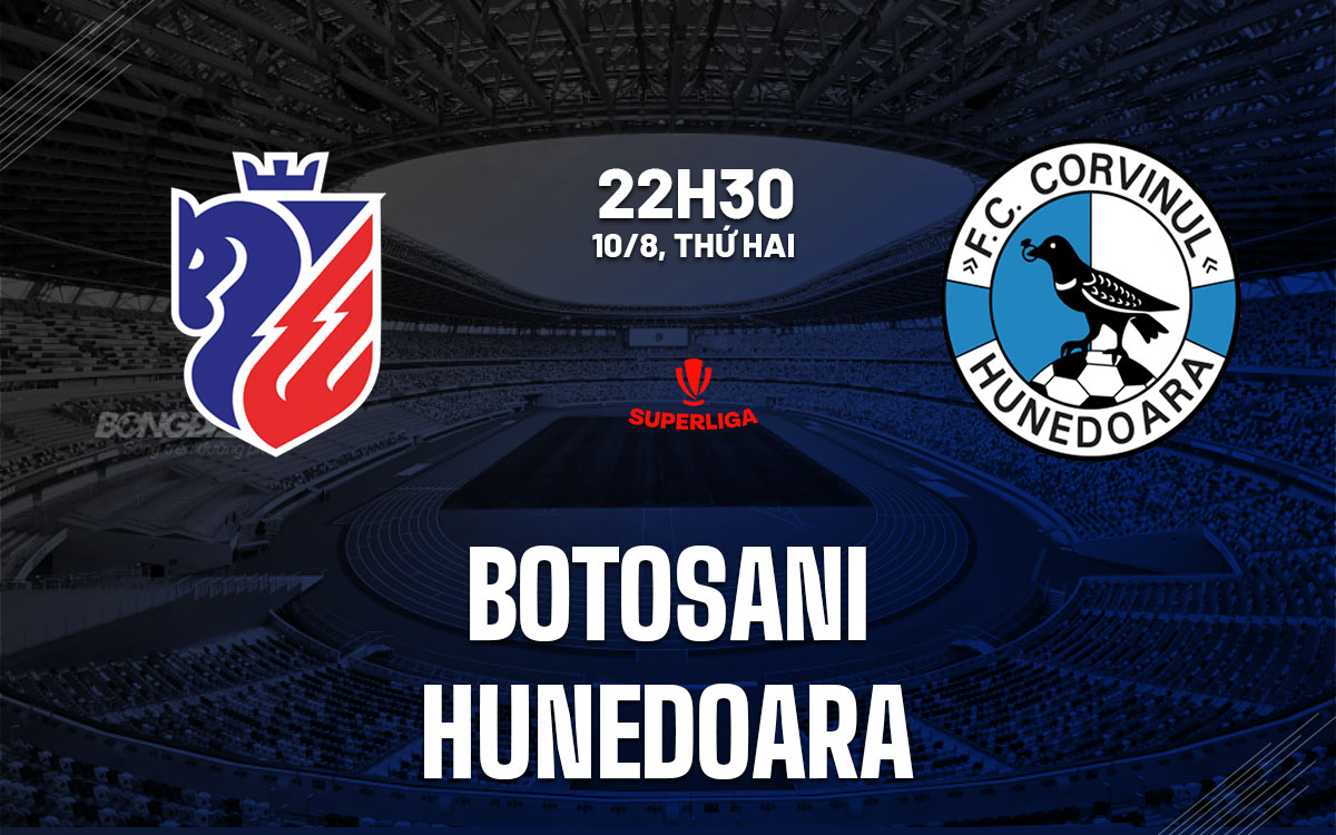 nhan dinh bong da du doan Botosani vs Hunedoara vdqg romania hom nay
