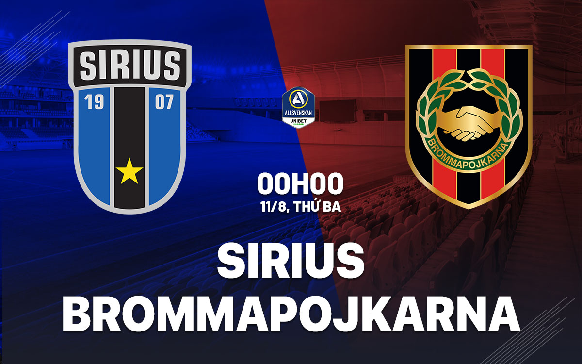 nhan dinh bong da du doan Sirius vs Brommapojkarna vdqg thuy dien hom nay
