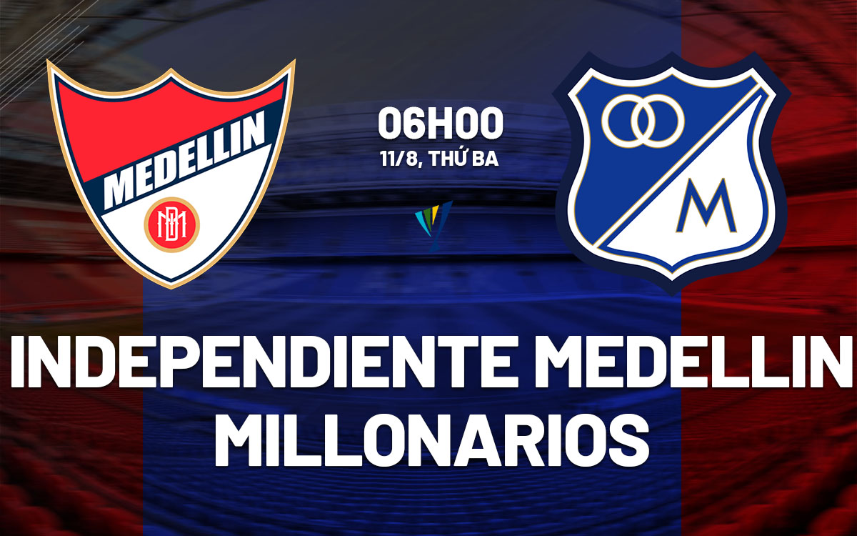 nhan dinh bong da du doan Independiente Medellin vs Millonarios vdqg colombia hom nay