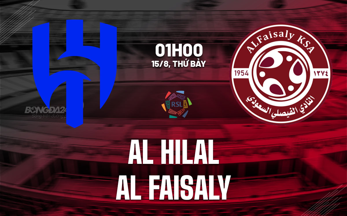 nhan dinh bong da du doan Al Hilal vs Al Faisaly vdqg saudi arabia hom nay nhan dinh bong da du doan Al Hilal vs Al Faisaly vdqg saudi arabia hom nay