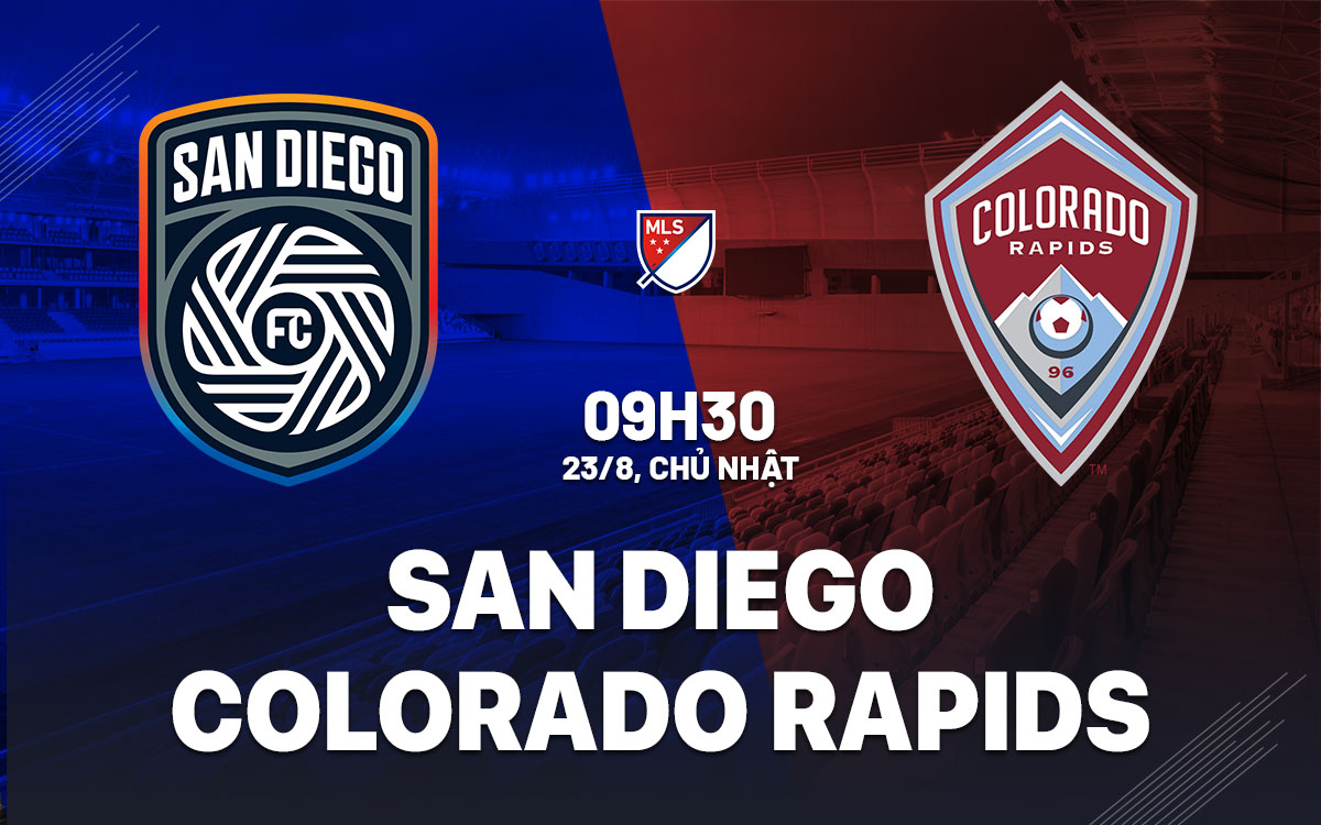 nhan dinh bong da du doan San Diego vs Colorado Rapids nha nghe my mls hom nay