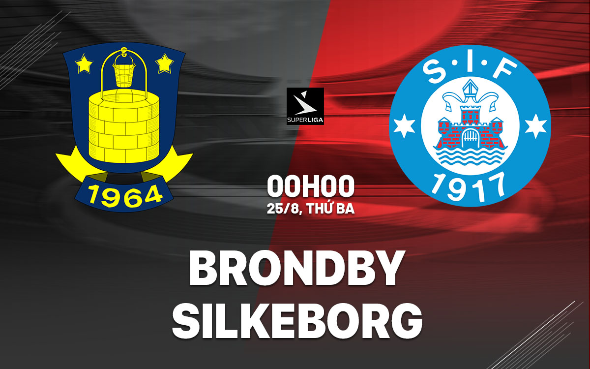 nhan dinh bong da du doan Brondby vs Silkeborg vdqg dan mach hom nay