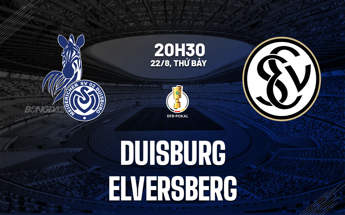 nhan dinh bong da du doan Duisburg vs Elversberg cup quoc gia duc hom nay