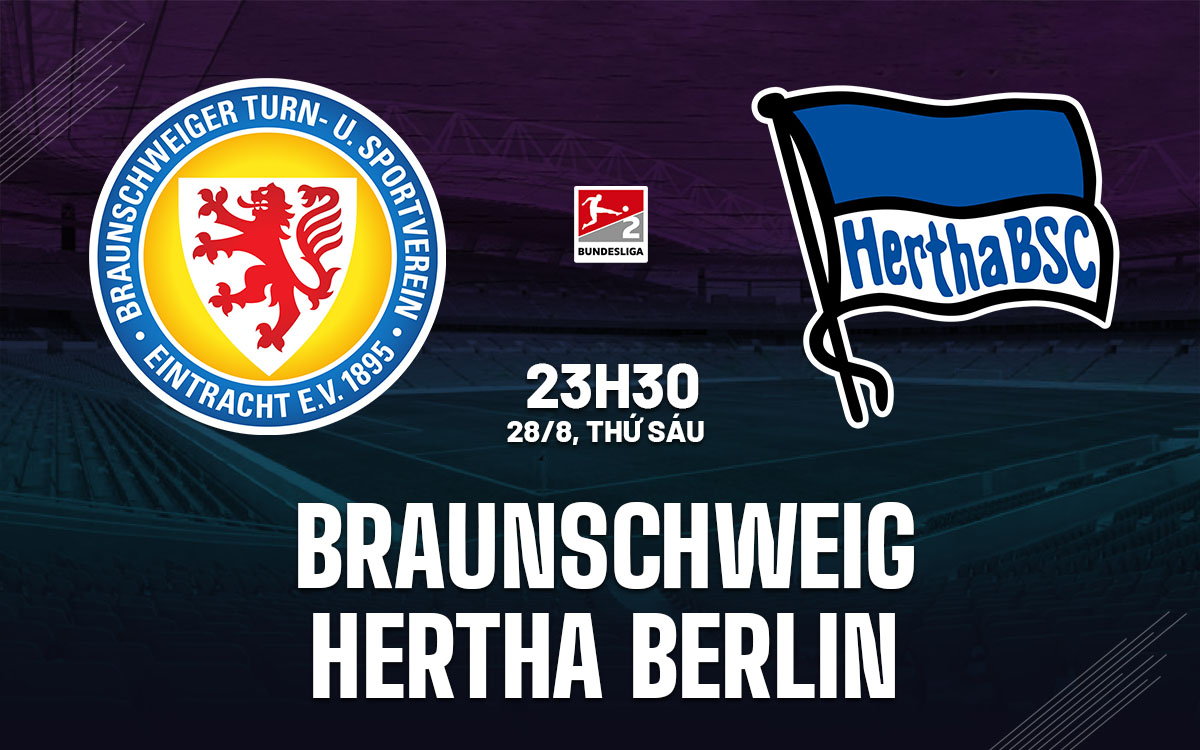 nhan dinh bong da du doan Braunschweig vs Hertha Berlin hang 2 duc hom nay