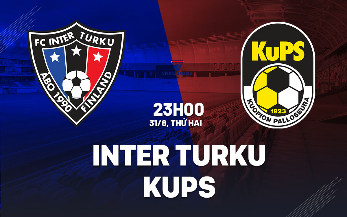 nhan dinh bong da du doan Inter Turku vs KuPS vdqg phan lan hom nay nhan dinh bong da du doan Inter Turku vs KuPS vdqg phan lan hom nay