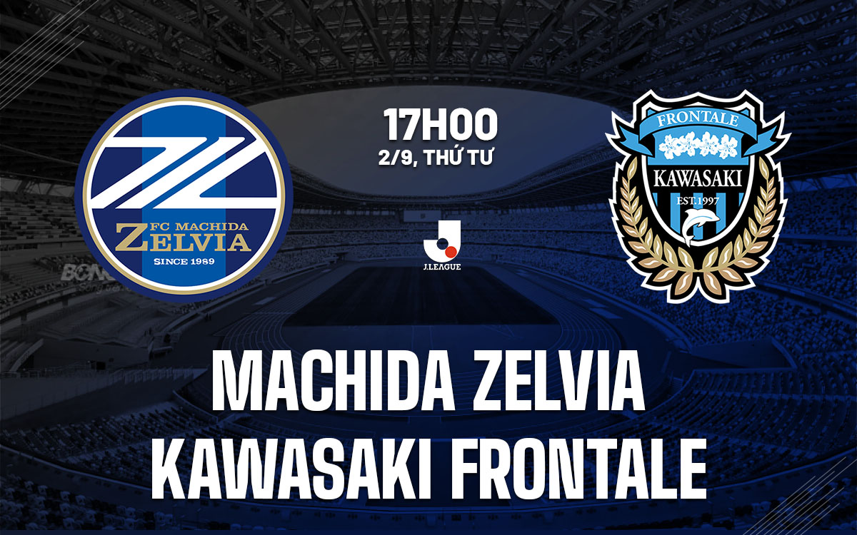 nhan dinh bong da du doan Machida Zelvia vs Kawasaki Frontale vdqg nhat ban hom nay