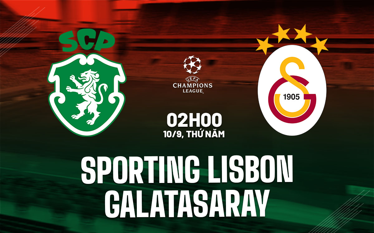 nhan dinh bong da du doan Sporting Lisbon vs Galatasaray cup c1 chau au champions league hom nay