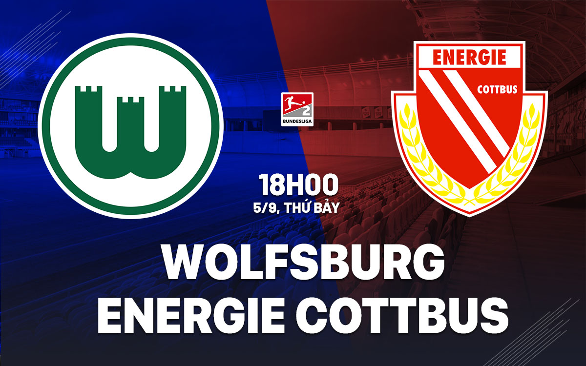 nhan dinh bong da du doan Wolfsburg vs Energie Cottbus hang 2 duc hom nay
