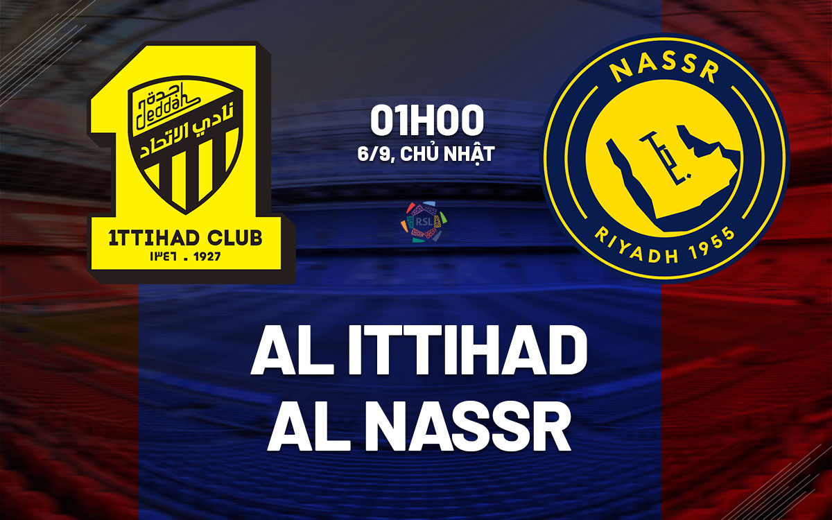 nhan dinh bong da du doan Al Ittihad vs Al Nassr vdqg saudi arabia hom nay