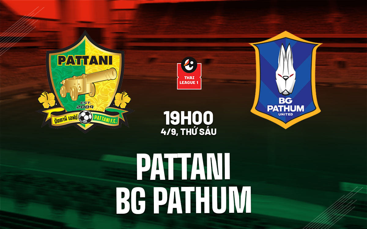 nhan dinh bong da du doan Pattani vs BG Pathum vdqg thai lan hom nay