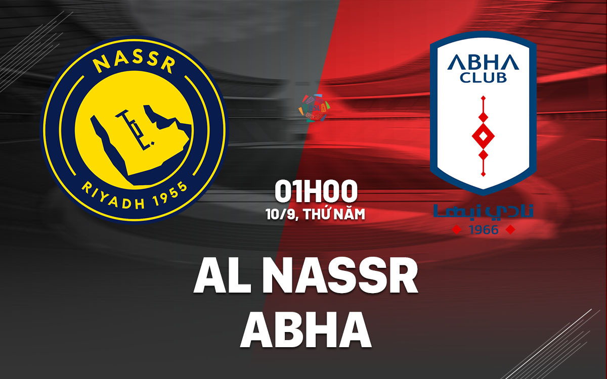 nhan dinh bong da du doan Al Nassr vs Abha vdqg saudi arabia hom nay