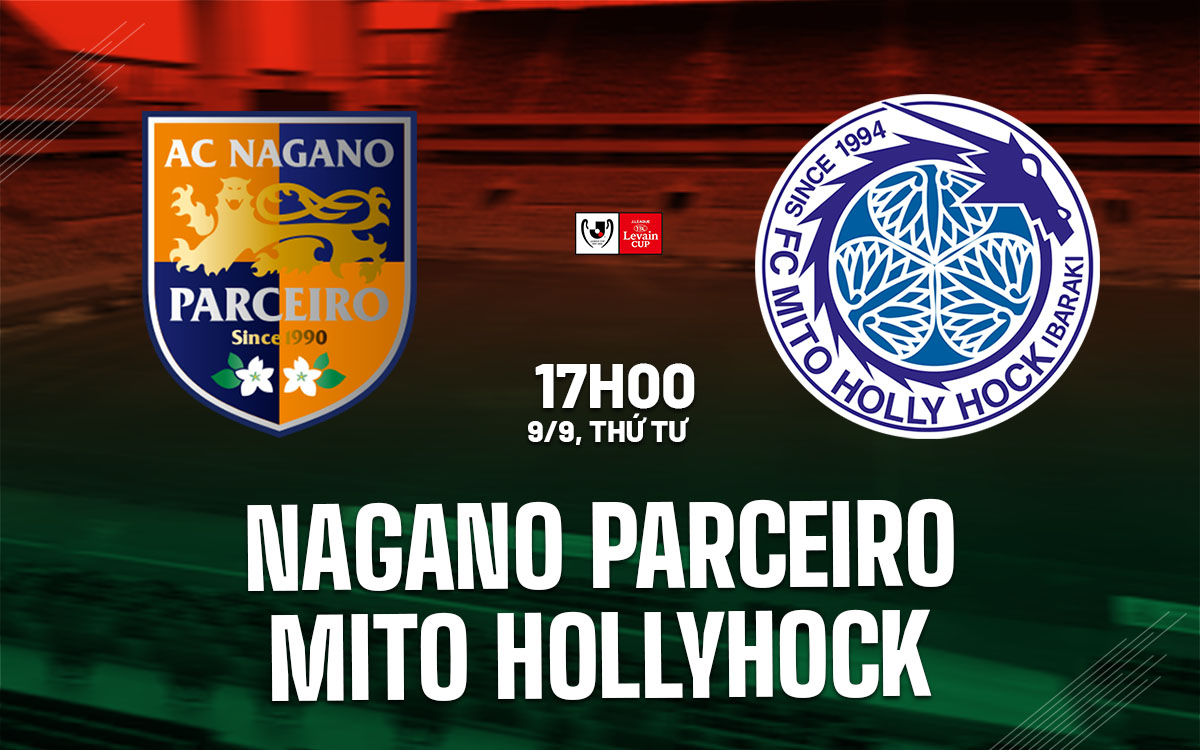 nhan dinh bong da du doan Nagano Parceiro vs Mito Hollyhock hom nay