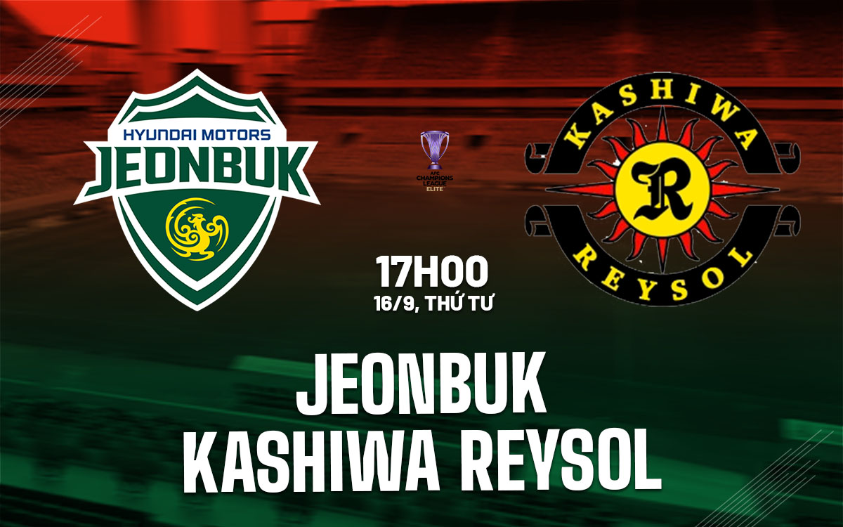 nhan dinh bong da du doan Jeonbuk vs Kashiwa Reysol afc champions league elite hom nay