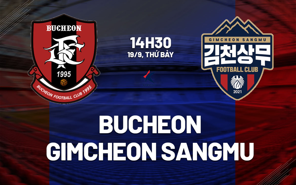 nhan dinh bong da du doan Bucheon vs Gimcheon Sangmu vdqg han quoc hom nay