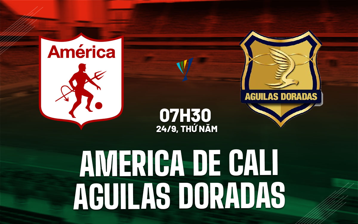 nhan dinh bong da du doan America de Cali vs Aguilas Doradas vdqg colombia hom nay