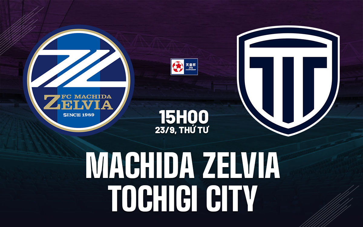 nhan dinh bong da du doan Machida Zelvia vs Tochigi City cup quoc gia nhat ban hom nay