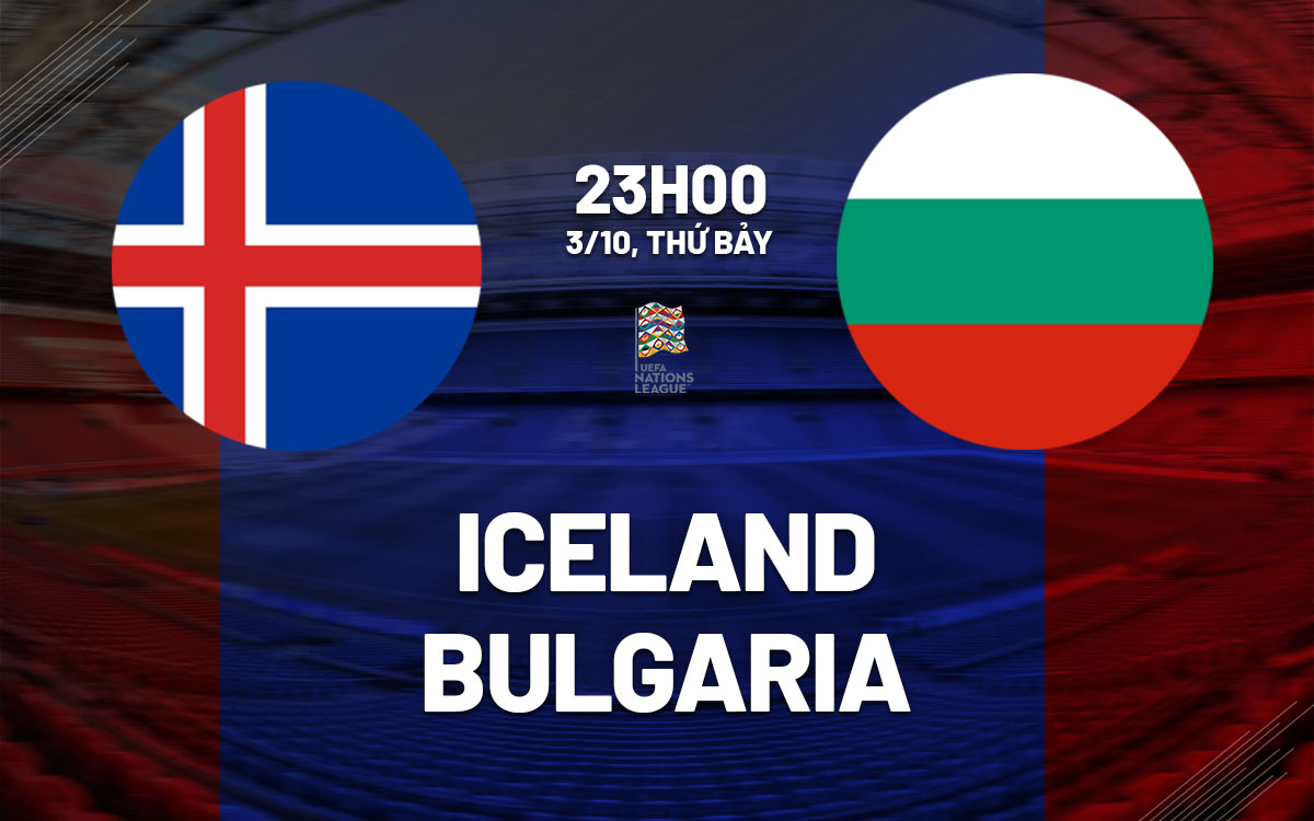 nhan dinh bong da du doan Iceland vs Bulgaria uefa nations league hom nay