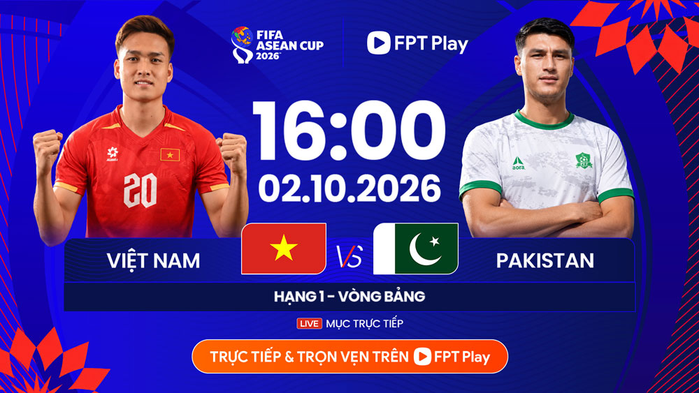 Link xem trực tiếp Việt Nam vs Pakistan 14h hôm nay ngày 0210 1 Link xem trực tiếp Việt Nam vs Pakistan 14h hôm nay ngày 0210 1
