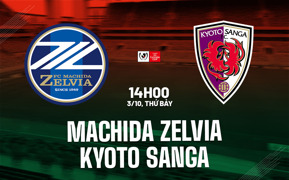 nhan dinh bong da du doan Machida Zelvia vs Kyoto Sanga cup lien doan nhat ban hom nay nhan dinh bong da du doan Machida Zelvia vs Kyoto Sanga cup lien doan nhat ban hom nay