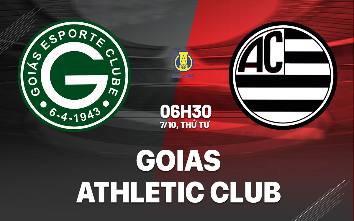nhan dinh bong da du doan Goias vs Athletic Club hang 2 brazil hom nay nhan dinh bong da du doan Goias vs Athletic Club hang 2 brazil hom nay