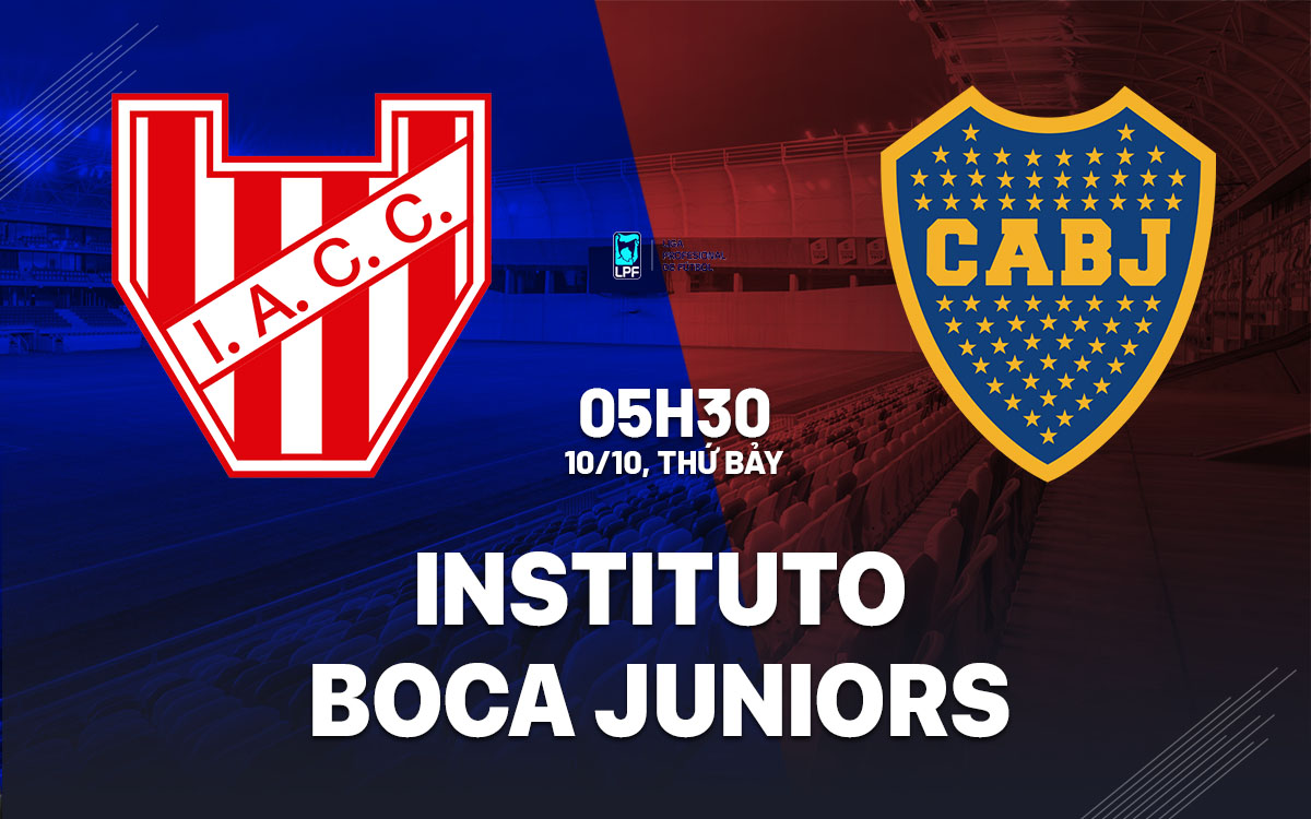 nhan dinh bong da du doan Instituto vs Boca Juniors vdqg argentina hom nay