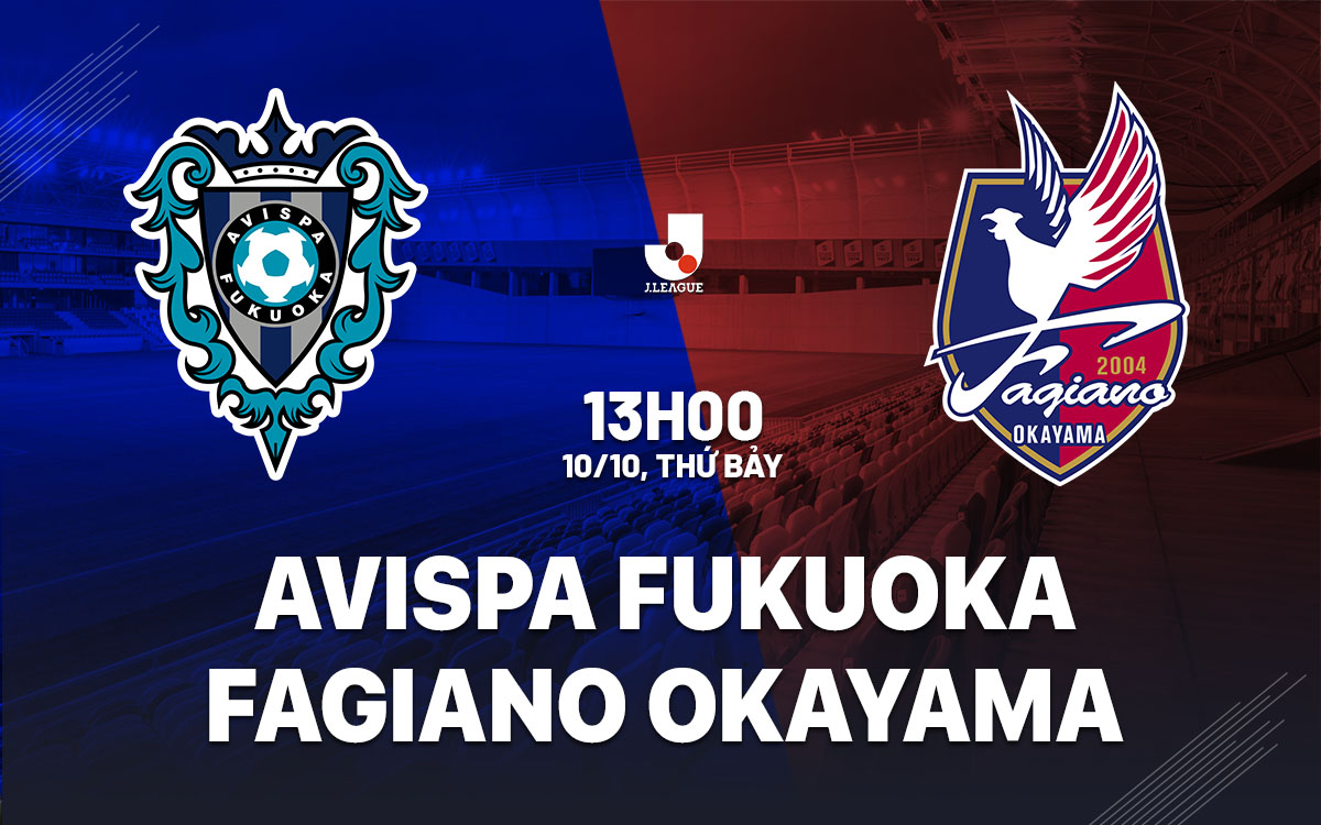 nhan dinh bong da du doan Avispa Fukuoka vs Fagiano Okayama vdqg nhat ban hom nay