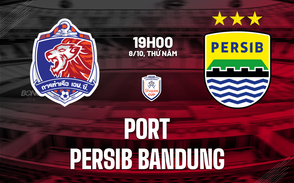 nhan dinh bong da du doan Port vs Persib Bandung asean club championship hom nay