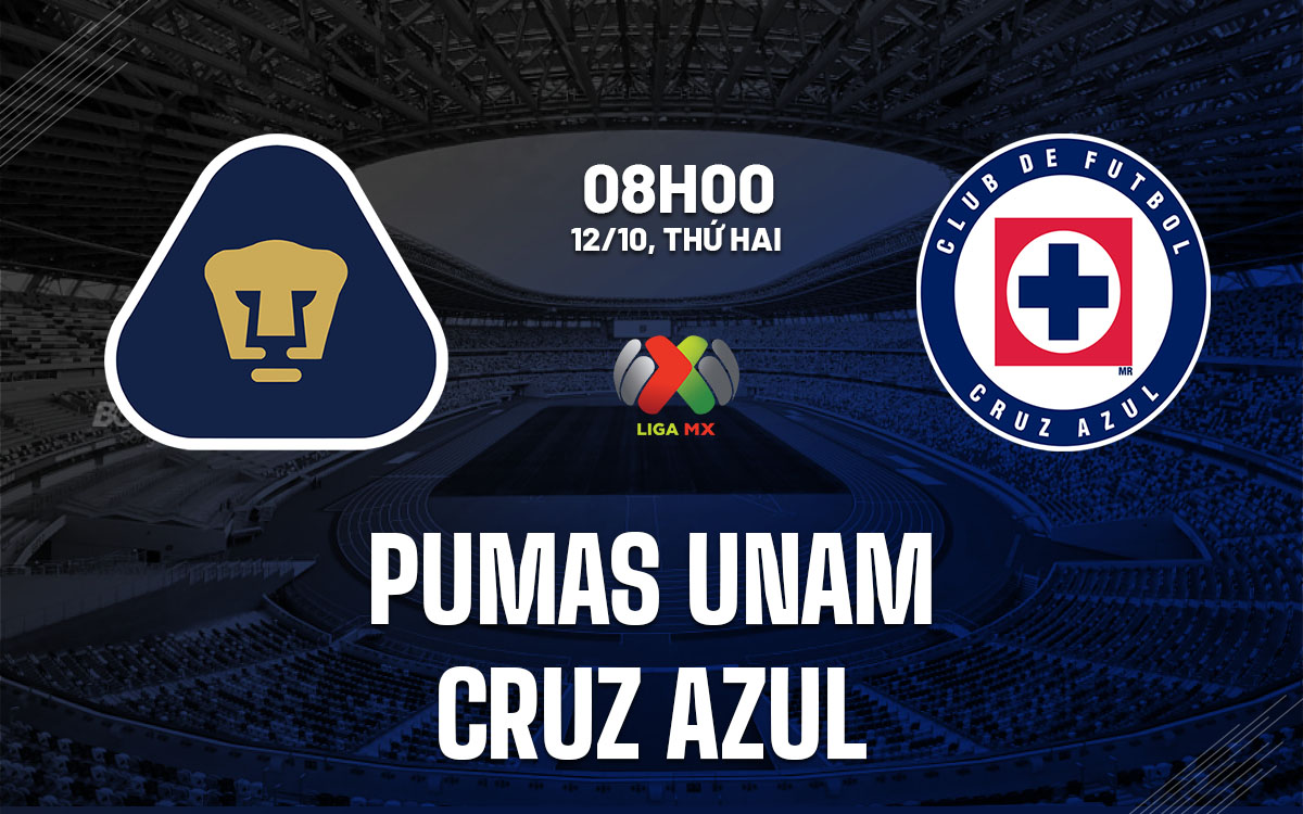 nhan dinh bong da du doan Pumas UNAM vs Cruz Azul vdqg mexico hom nay