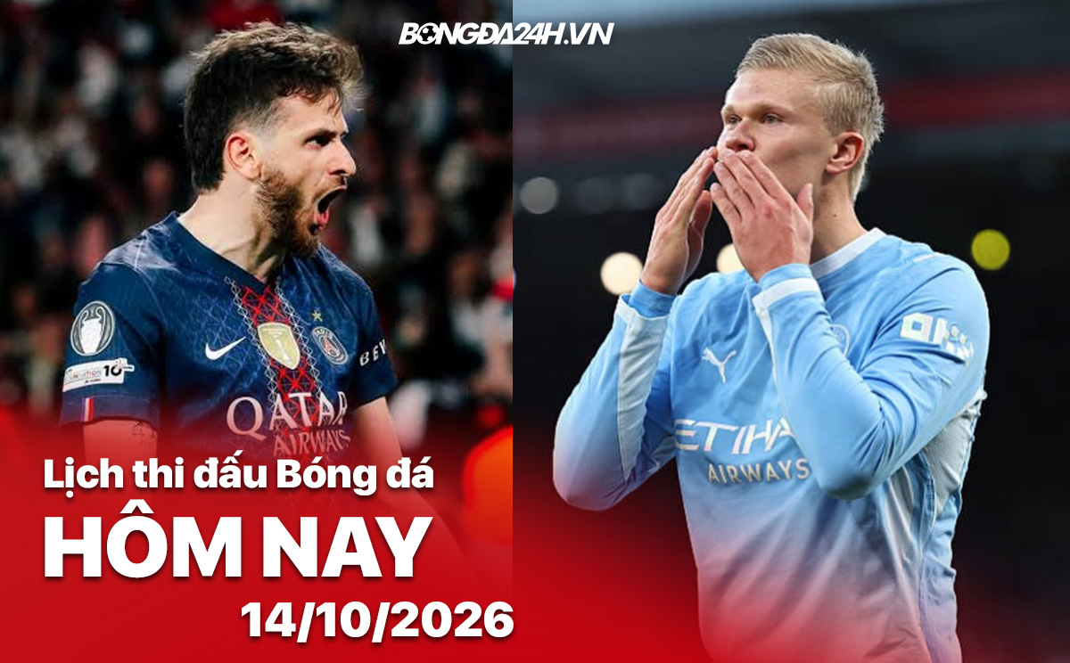 Lịch thi đấu bóng đá hôm nay 14/10/2026