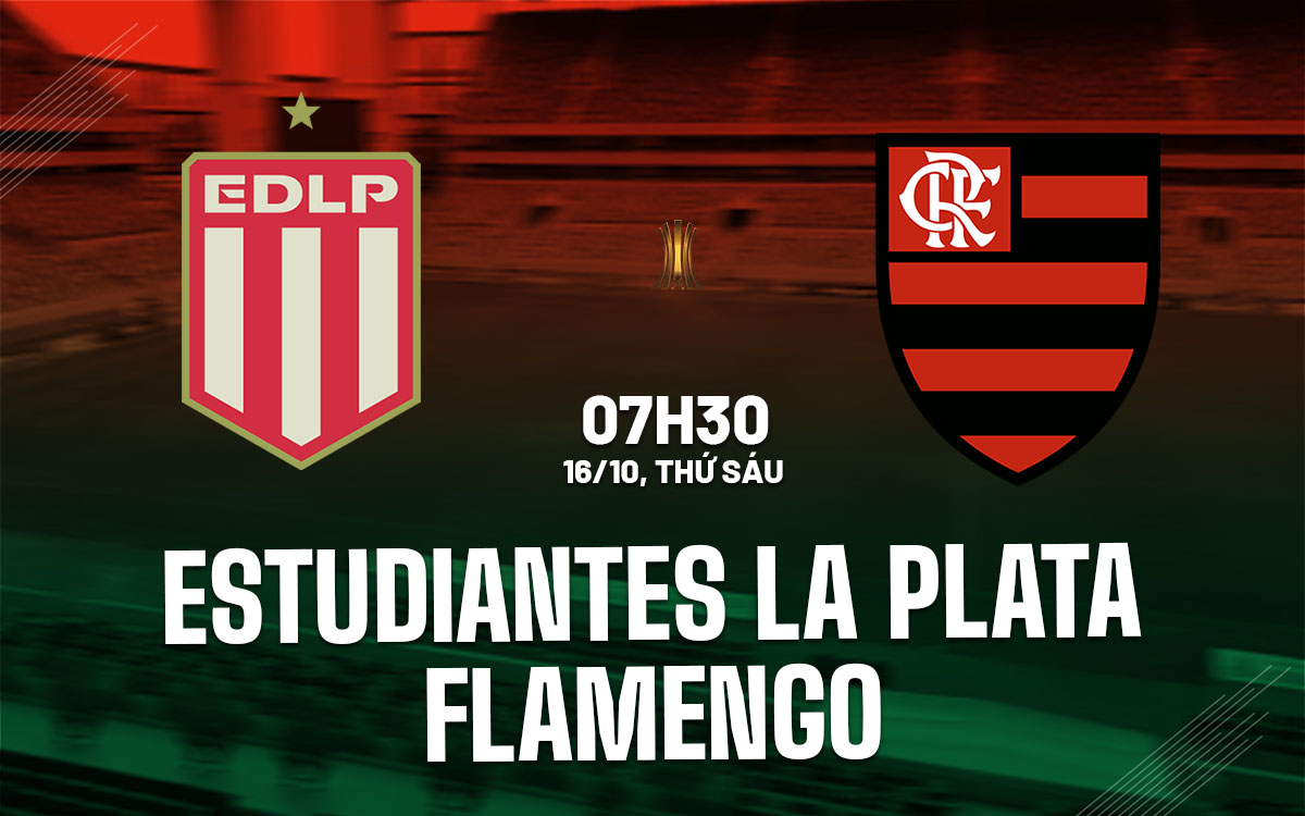 nhan dinh bong da du doan Estudiantes La Plata vs Flamengo copa libertadores hom nay