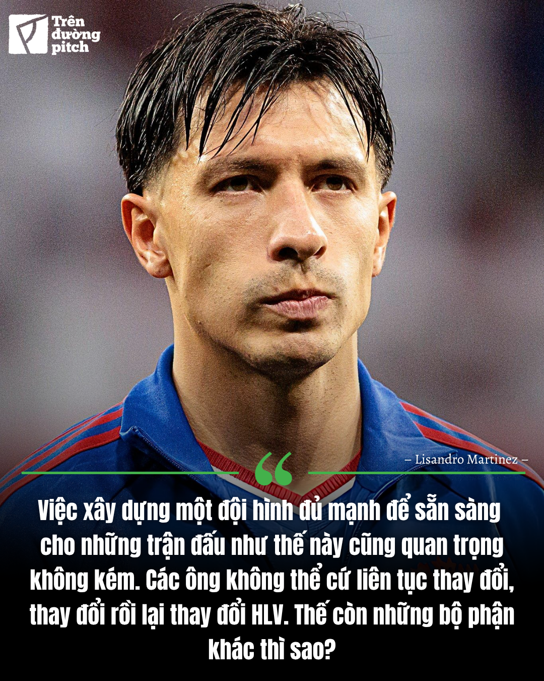 Lisandro Martinez Từ trụ cột Man Utd đến nguy cơ phải rời Old Trafford 1