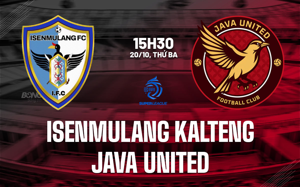 nhan dinh bong da du doan Isenmulang Kalteng vs Java United vdqg indonesia hom nay