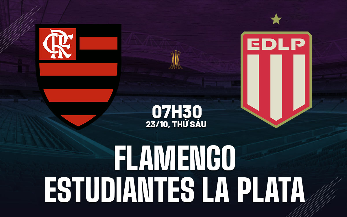 nhan dinh bong da du doan Flamengo vs Estudiantes La Plata copa libertadores hom nay nhan dinh bong da du doan Flamengo vs Estudiantes La Plata copa libertadores hom nay