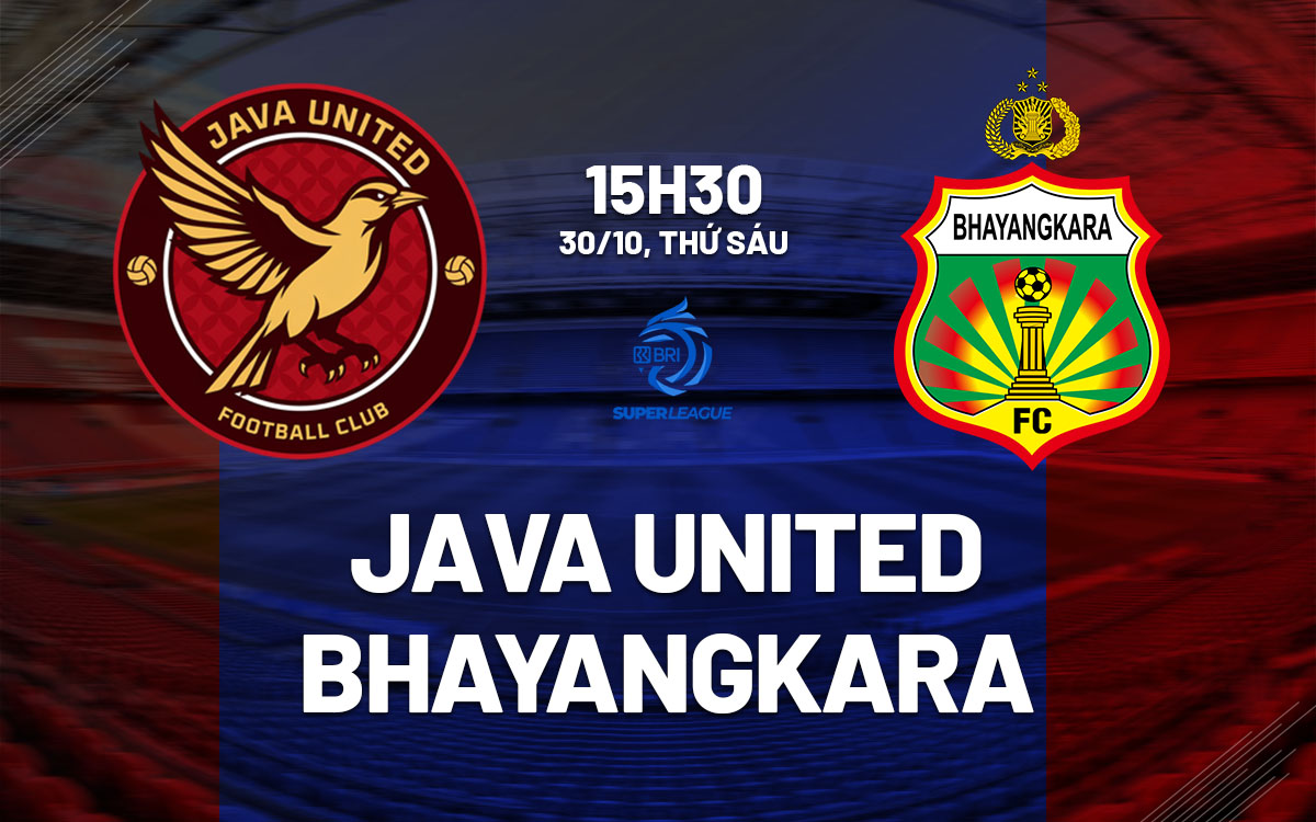 nhan dinh bong da du doan Java United vs Bhayangkara vdqg indonesia hom nay nhan dinh bong da du doan Java United vs Bhayangkara vdqg indonesia hom nay