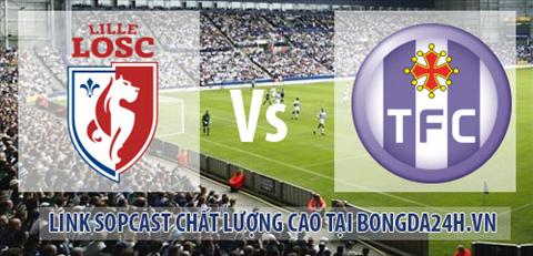 Link sopcast Lille vs Toulouse  (23h00-1412) hinh anh