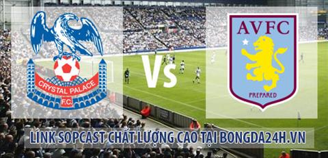 Link sopcast Crystal Palace vs Aston Villa (02h45-0312) hinh anh