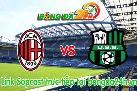 Link sopcast xem truc tiep AC Milan vs Sassuolo (21h00-2510) hinh anh