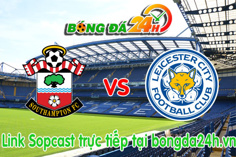 Link sopcast Southampton vs Leicester (21h00-1710) hinh anh