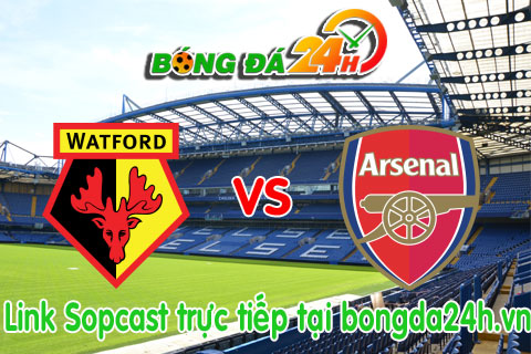 Link sopcast xem truc tiep Watford vs Arsenal (23h30-1710) hinh anh