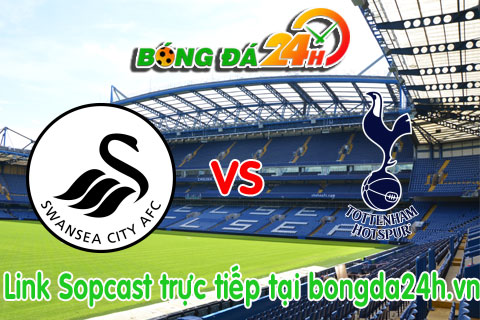 Link sopcast Swansea vs Tottenham (22h00-0410) hinh anh