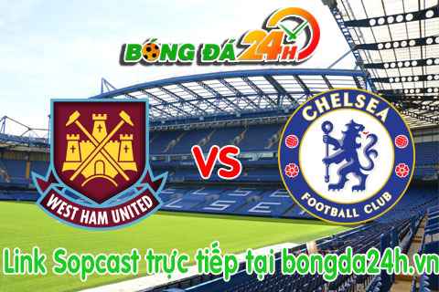 Link sopcast West Ham vs Chelsea (21h00-2410) hinh anh