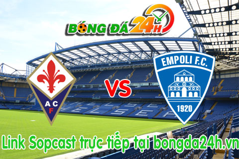 Link sopcast xem truc tiep Fiorentina vs Empoli (21h00-2211) hinh anh