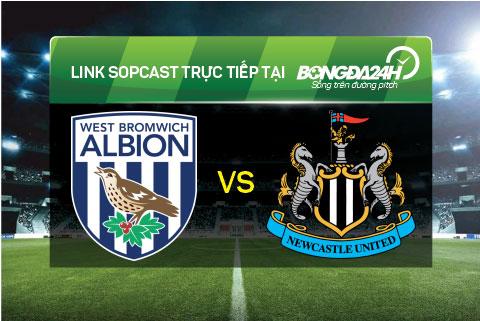 Link sopcast xem truc tiep West Bromwich vs Newcastle (22h00-2812) hinh anh