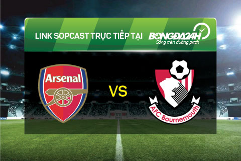 Link sopcast Arsenal vs Bournemouth (0h30-2912) hinh anh