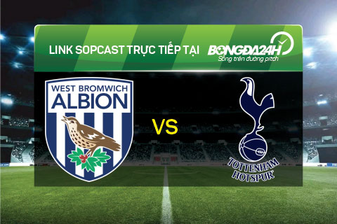 Link sopcast West Bromwich vs Tottenham (22h00-0512) hinh anh