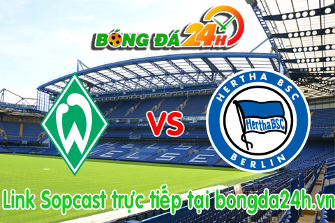 Link sopcast Werder Bremen vs Hertha Berlin (21h30-0102) hinh anh