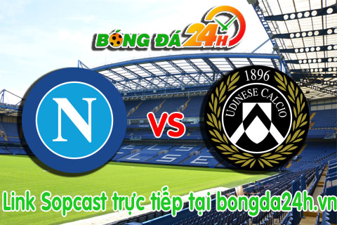 Link sopcast Napoli vs Udinese (21h30-0802) hinh anh